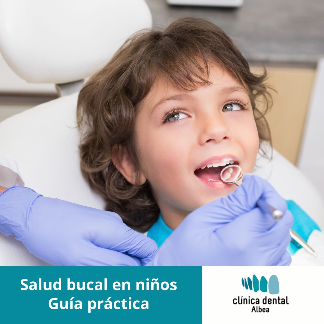 Salud Bucal En Niños Clínica Dental Albea